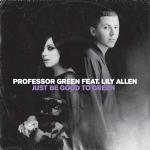 Professor Green Feat. Lily Allen: Just Be Good to Green (Music Video)