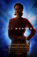 Professor Marston & the Wonder Women  - Posters