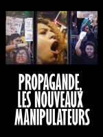 Propaganda: Los nuevos manipuladores (TV)