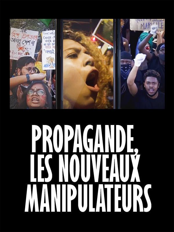 Propagande Les Nouveaux Manipulateurs Tv 21 Filmaffinity