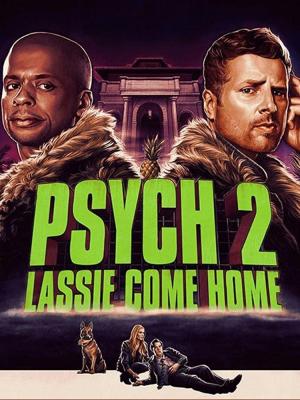 Psych 2: Lassie Come Home (TV)
