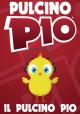 Pulcino Pio: El Pollito Pio (Vídeo musical)