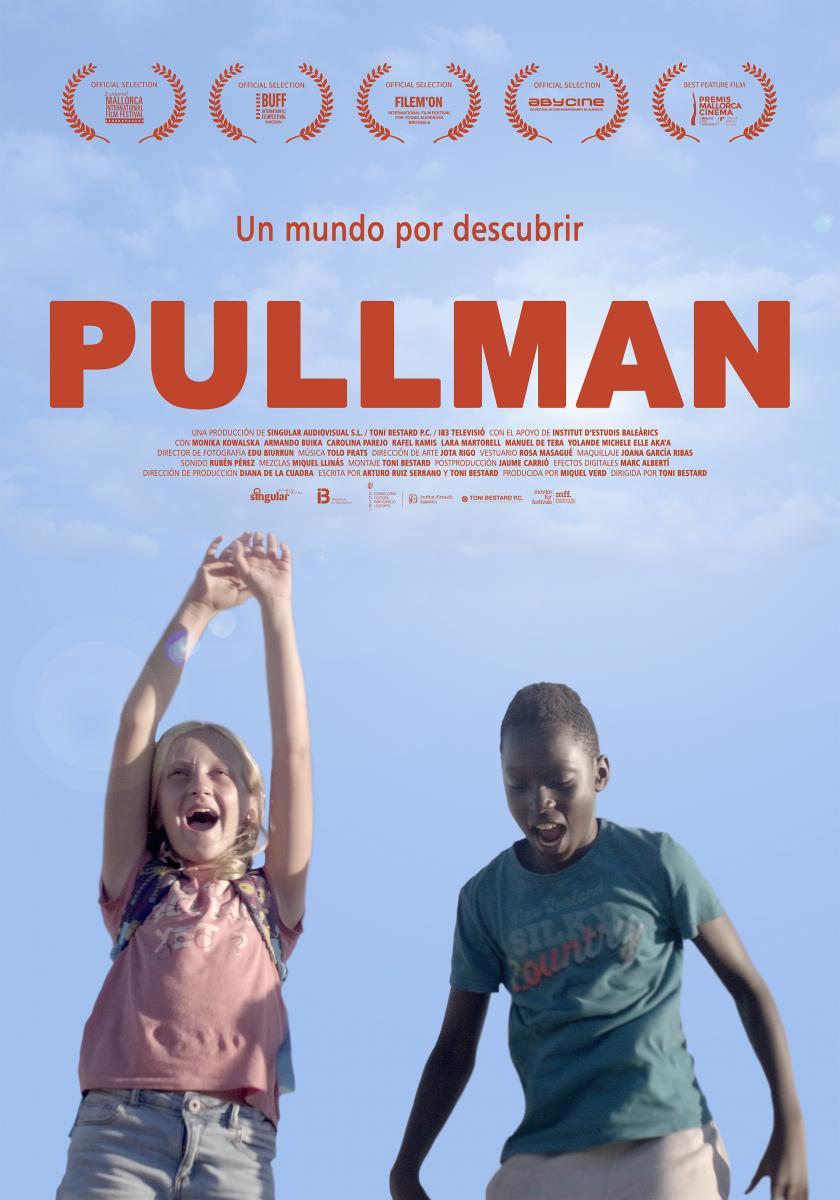 Pullman (2019) - FilmAffinity