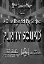 Crime Does Not Pay: Purity Squad (TV)