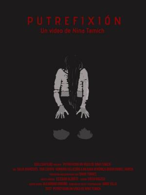 Putrefixion: A Video of Nina Temich 