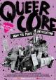 Queercore: How to Punk a Revolution 