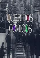 Queridos cómicos (Serie de TV) - Poster / Imagen Principal