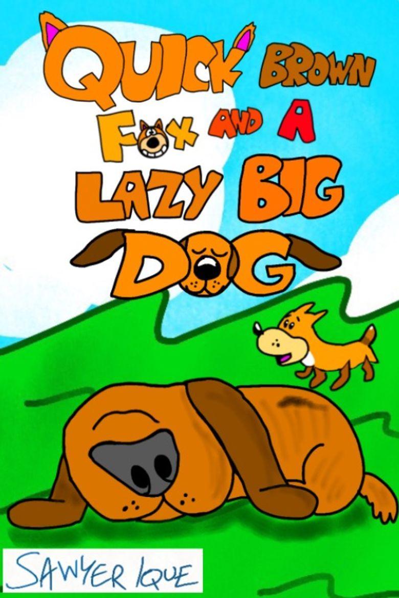 Quick Brown Fox and a Lazy Big Dog (S) (2022) FilmAffinity