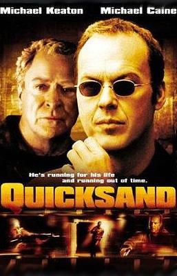 Quicksand (Juego sucio) 