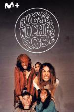 ¿Quién cojones son Buenas Noches Rose?