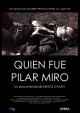 ¿Quién fue Pilar Miró? 