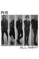 R5: All Night (Vídeo musical)