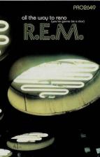R.E.M.: All the Way to Reno (You're Gonna Be a Star) (Vídeo musical)