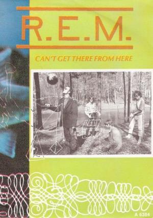 R.E.M.: Can't Get There from Here (Vídeo musical)