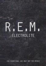 R.E.M.: Electrolite (Vídeo musical)