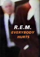 R.E.M.: Everybody Hurts (Vídeo musical) - Poster / Imagen Principal