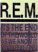 R.E.M.: It's the End of the World as We Know It (And I Feel Fine) (Vídeo musical)