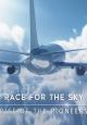 Race for the Sky (TV Miniseries)