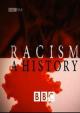 Racism: A History (Miniserie de TV)