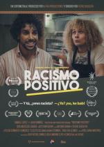 Racismo positivo (C)