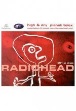 Radiohead: High and Dry (UK Version) (Vídeo musical)