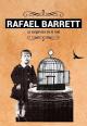 Rafael Barrett, la exigencia de lo real 