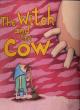 The Witch And The Cow (C)