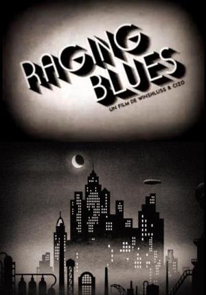 Raging Blues (S)