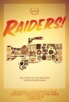 Raiders!: The Story of the Greatest Fan Film Ever Made  - Posters