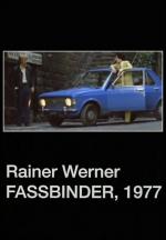 Rainer Werner Fassbinder, 1977 