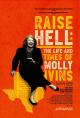 Raise Hell: The Life & Times of Molly Ivins 
