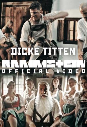 Rammstein: Dicke Titten (Music Video)