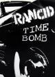 Rancid: Time Bomb (Vídeo musical)