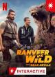Ranveer vs. Wild with Bear Grylls 