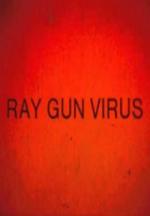 Ray Gun Virus (C)
