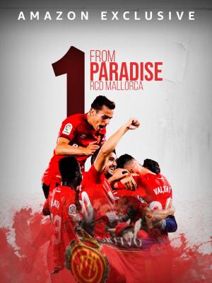 RCD Mallorca: From Paradise 