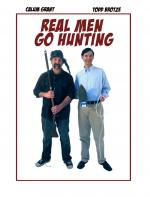 Real Men Go Hunting (S)