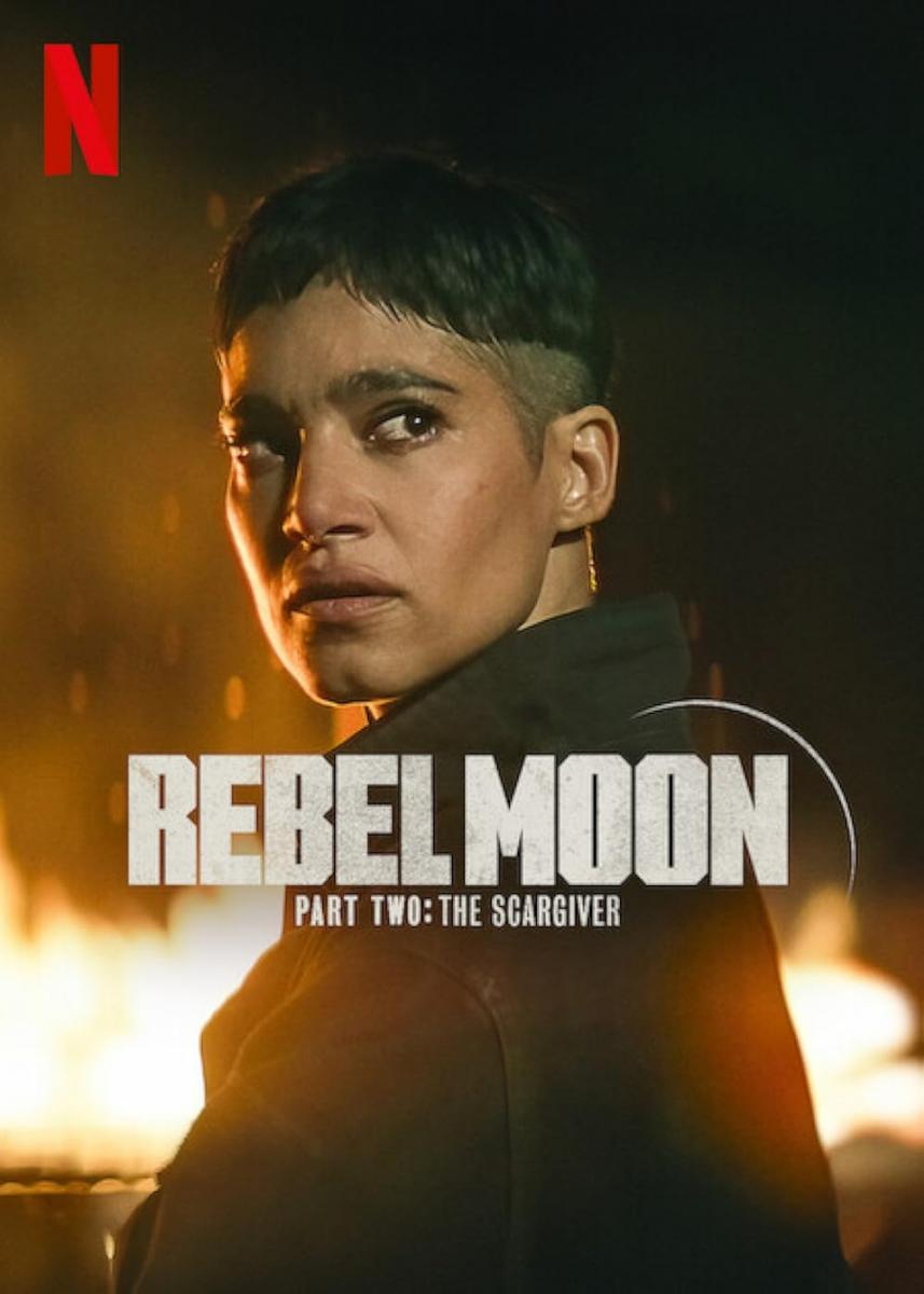 Rebel Moon (Parte 2) La guerrera que deja marcas (2024) FilmAffinity