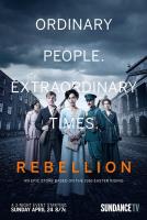 Rebellion (Miniserie de TV) - Poster / Imagen Principal