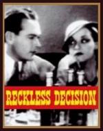 Reckless Decision