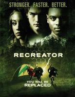 Recreator  - Posters