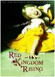 Red Kingdom Rising 