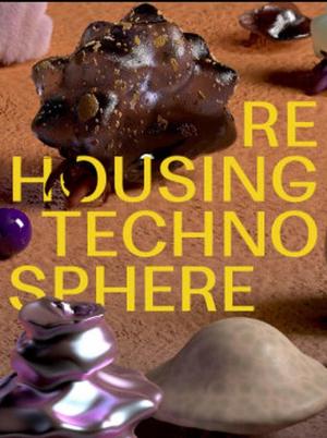 Rehousing Technosphere (C)