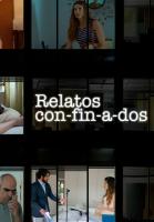Relatos con-fin-a-dos (TV Miniseries) - Poster / Main Image