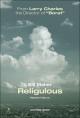 Religulous (A Spiritual Journey) 