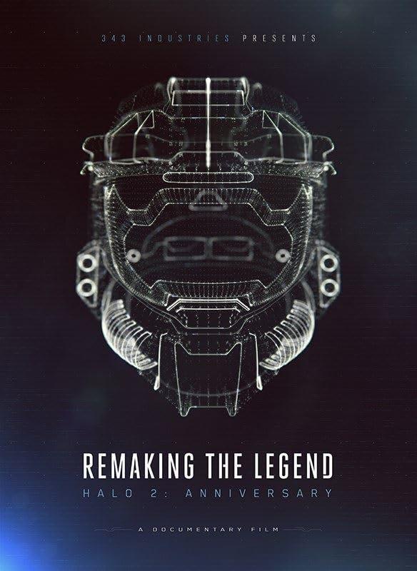 Remaking the Legend: Halo 2 Anniversary 