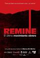 ReMine, el último movimiento obrero 