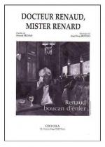 Renaud: Docteur Renaud Mister Renard (Vídeo musical)