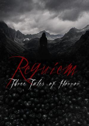 Réquiem: Tres cuentos de terror 