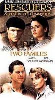 Rescuers, Stories of Courage: Two Families (TV) - Posters